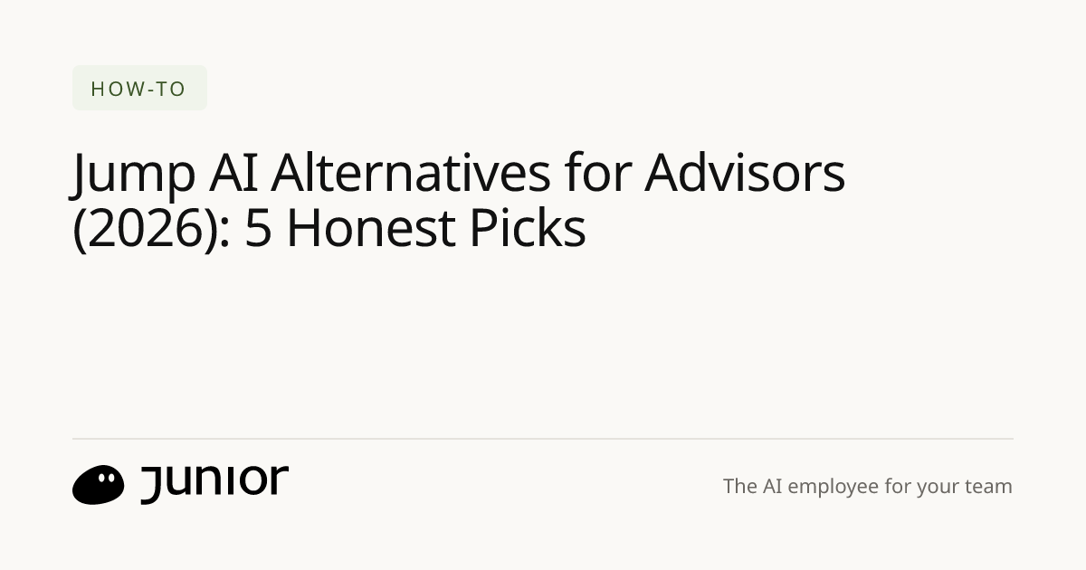 Jump AI Alternatives for Advisors (2026): 5 Honest Picks